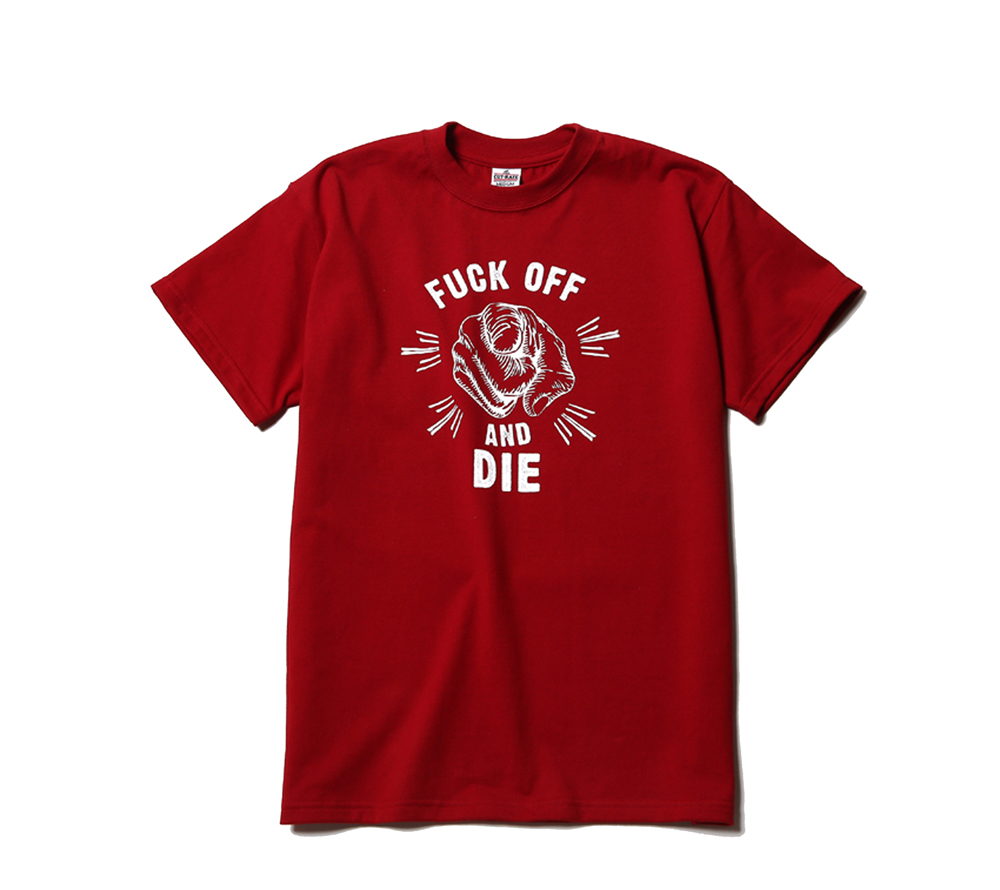 CUTRATE | FUCK OFF AND DIE T-SHIRT